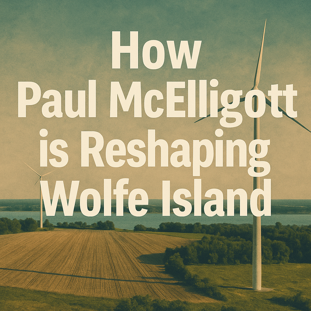 Paul Mcelligott Wolfe Island Canada-Reshaping Wolfe Island